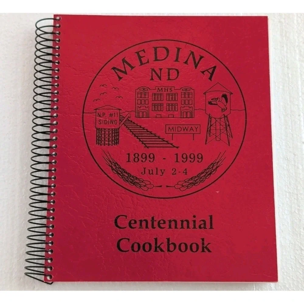 VTG Centennial Cookbook Medina, ND 1899-1999 1910 Ladies‎ Aid Recipe 258 Pgs